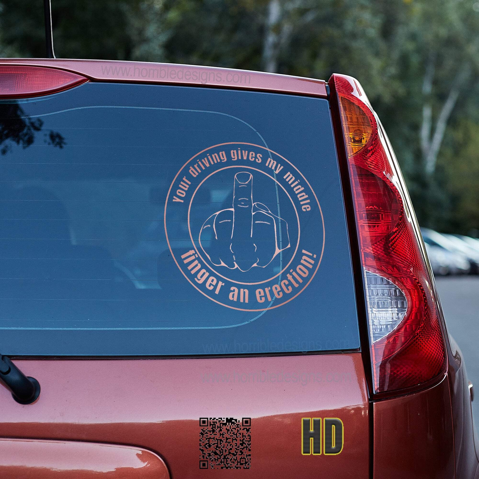Your driving gives my middle finger an erection 2 Vinyl decal