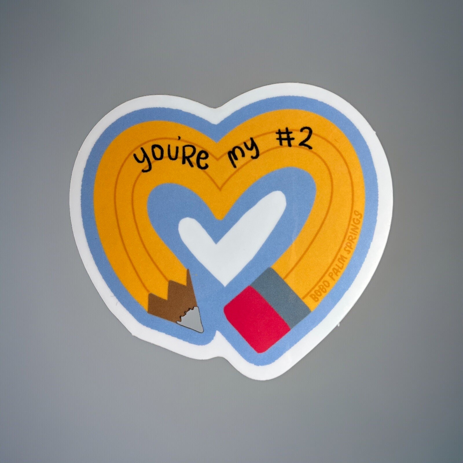 Sticker You’re My #2 Pencil Teacher Student iPhone Android Laptop Tablet Bottle