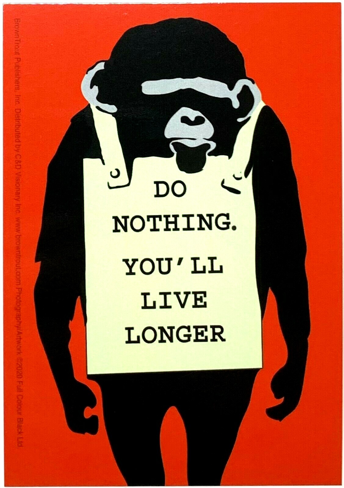 Banksy [Do Nothing You'll Live Longer] Sticker Graffiti Laptop Mug Car Decal