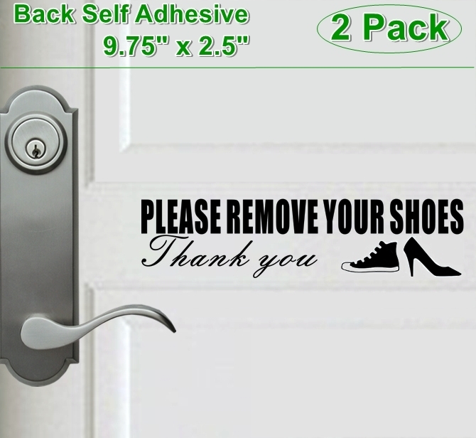2pc 9.75" X 2.5" PLEASE REMOVE YOUR SHOES Back Self Adhesive Clear Vinyl Sticker