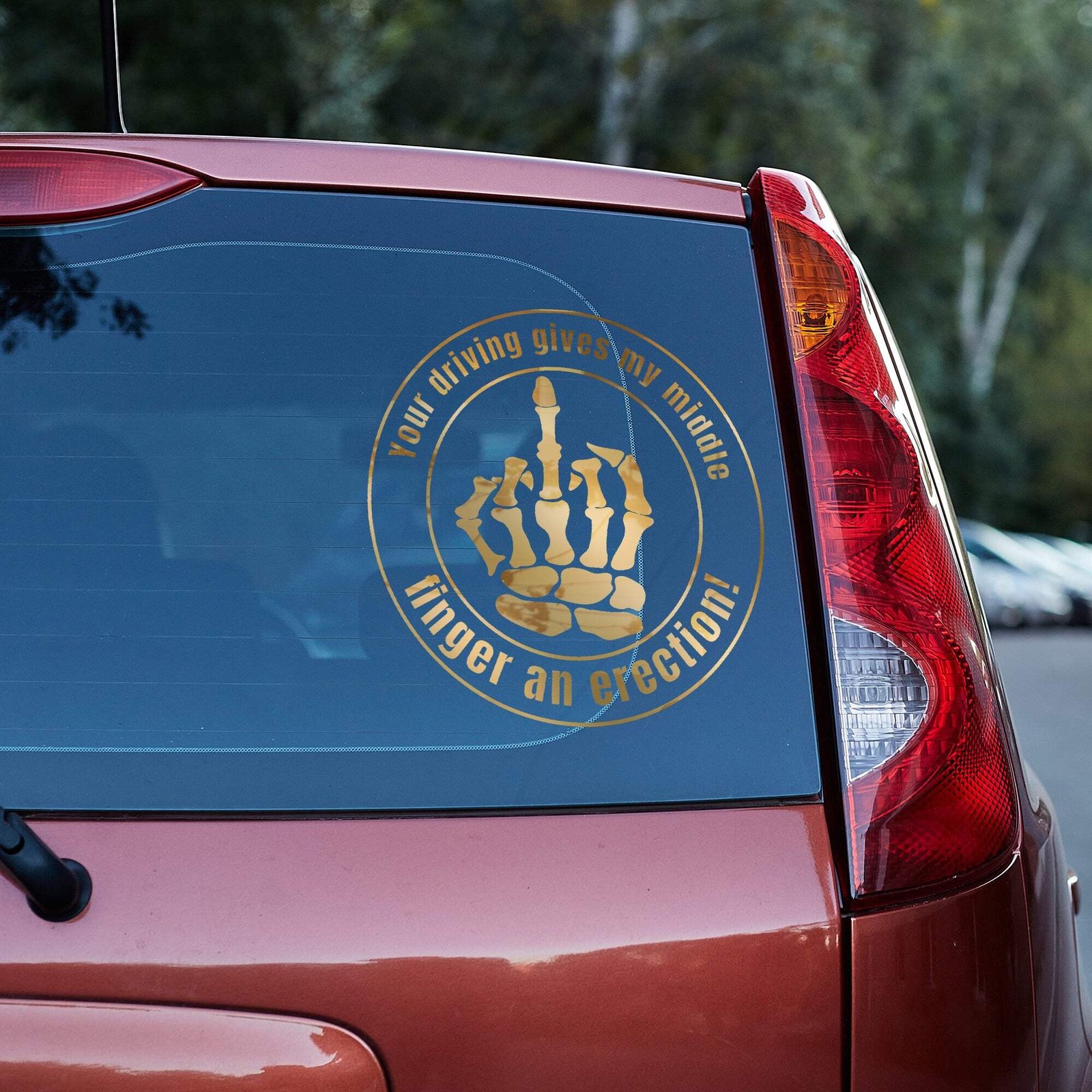 Your driving gives my middle finger an erection Vinyl decal car truck van funny