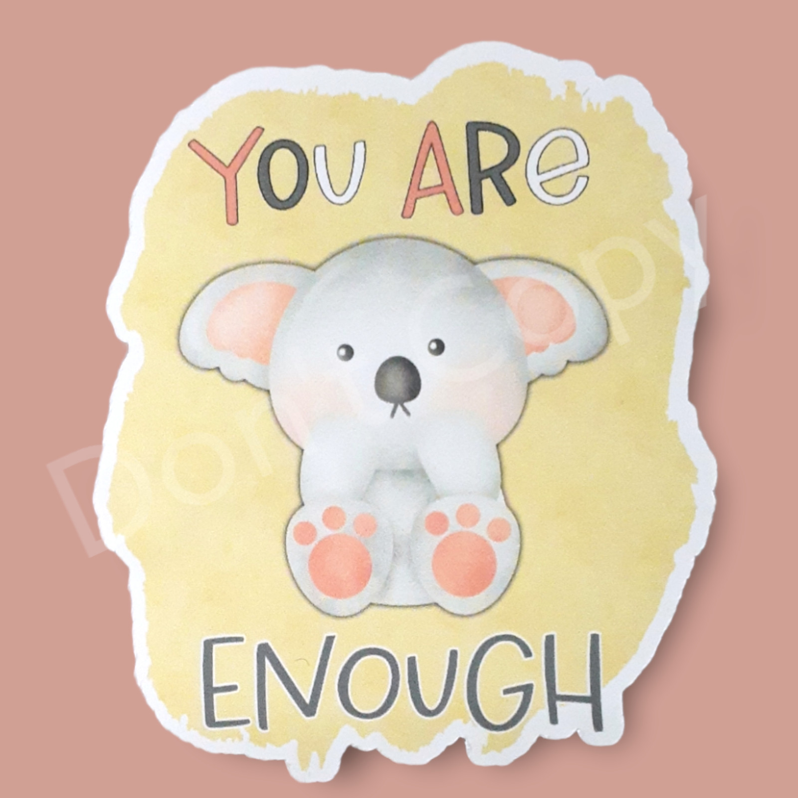Koala Bear Motivational Vinyl Stickers, You Are Enough, Naps Fix Everything