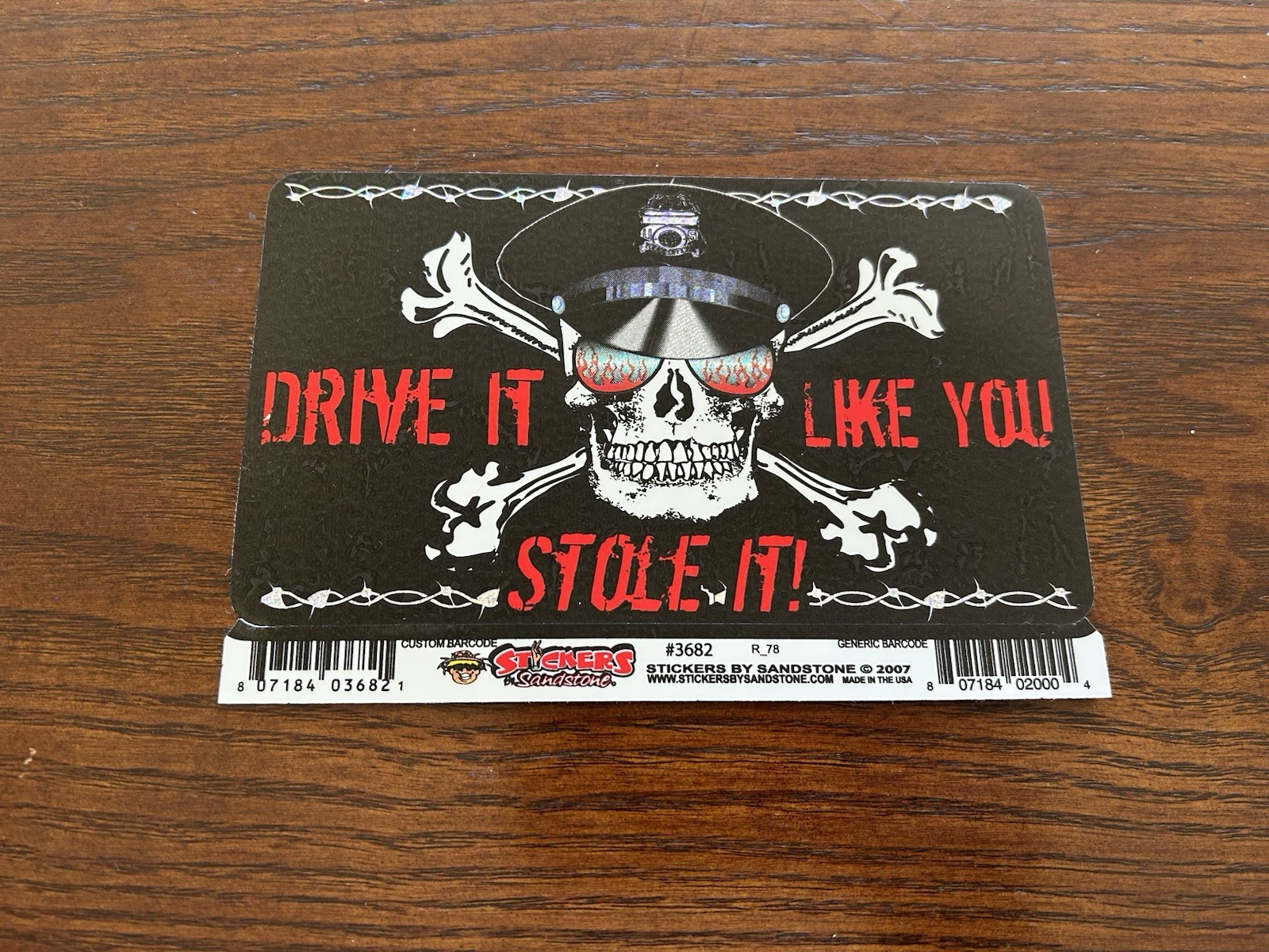 Drive It Like You Stole It Vinyl Sticker Stickers By Sandstone 2007 #3682 Skull