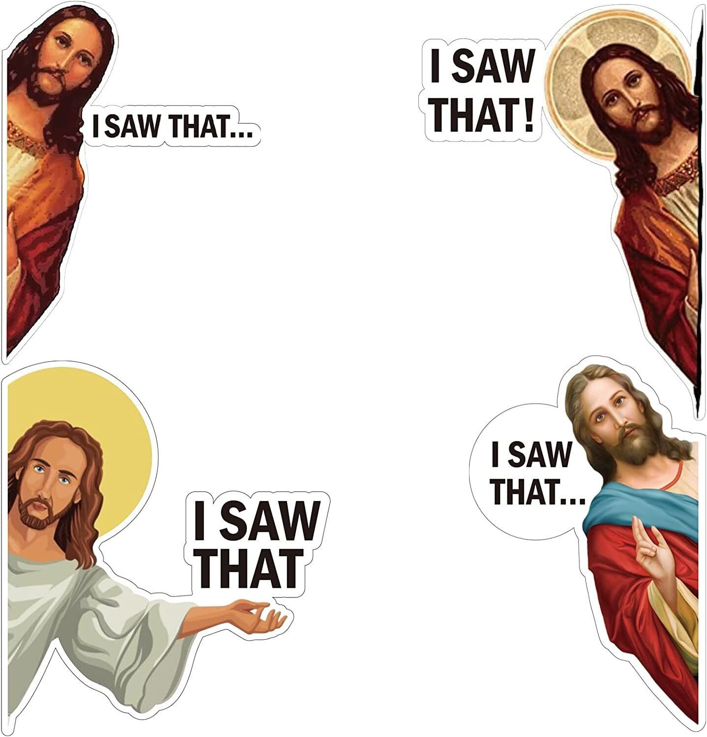 Jesus "I Saw That" 4 Set Of Sticker Decal That Meme Funny Phrase Car Window