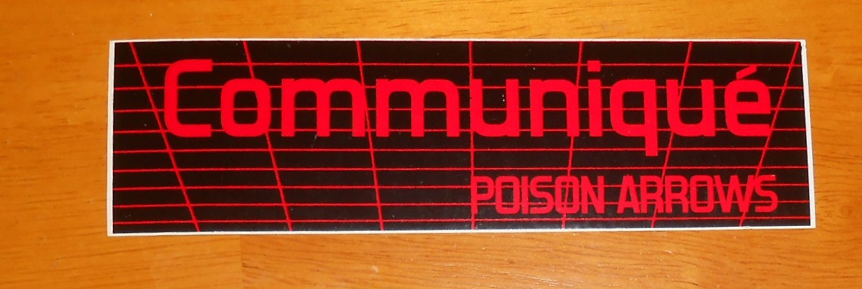 Communiqué Poison Arrows Bumper Sticker Original Promo 6.25×1.75