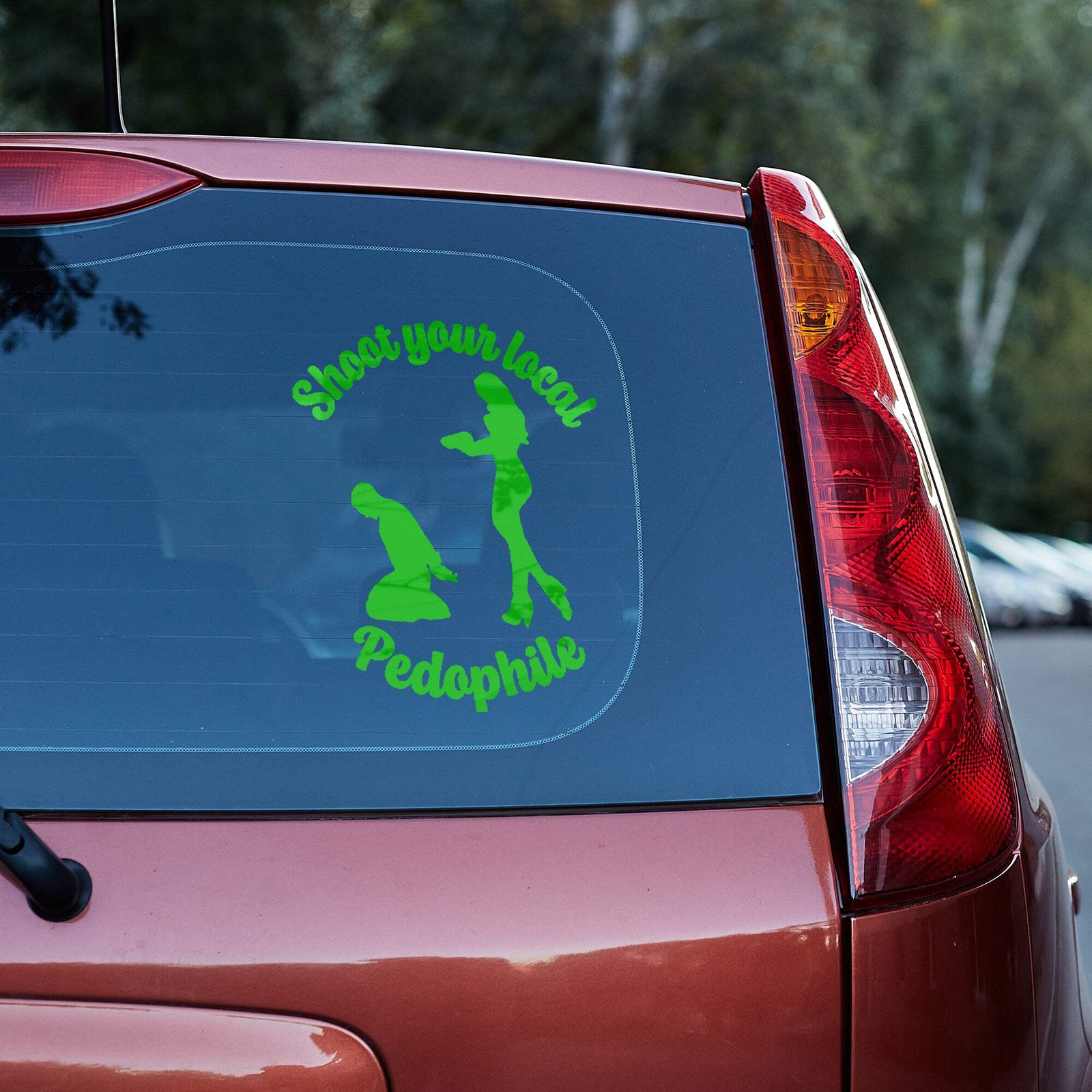 Shoot your local pedophile Vinyl decal (save the kids) truck car van window