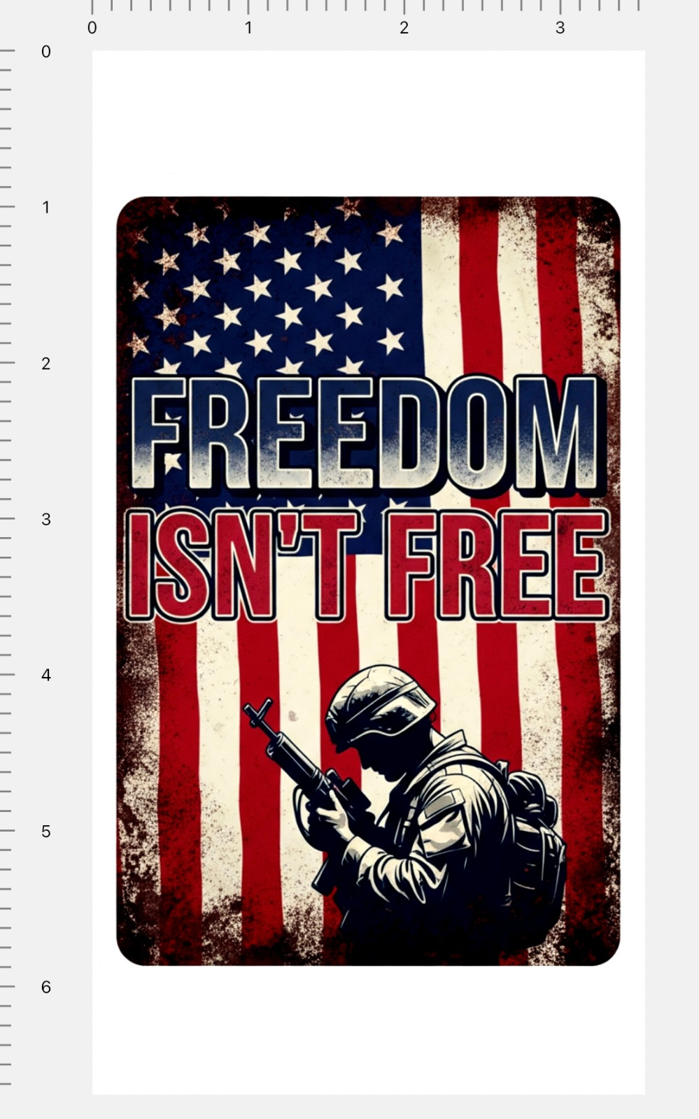 Freedom Isnt Free Custom Sticker 4" x 7" Sheet Soldier American Flag US USA