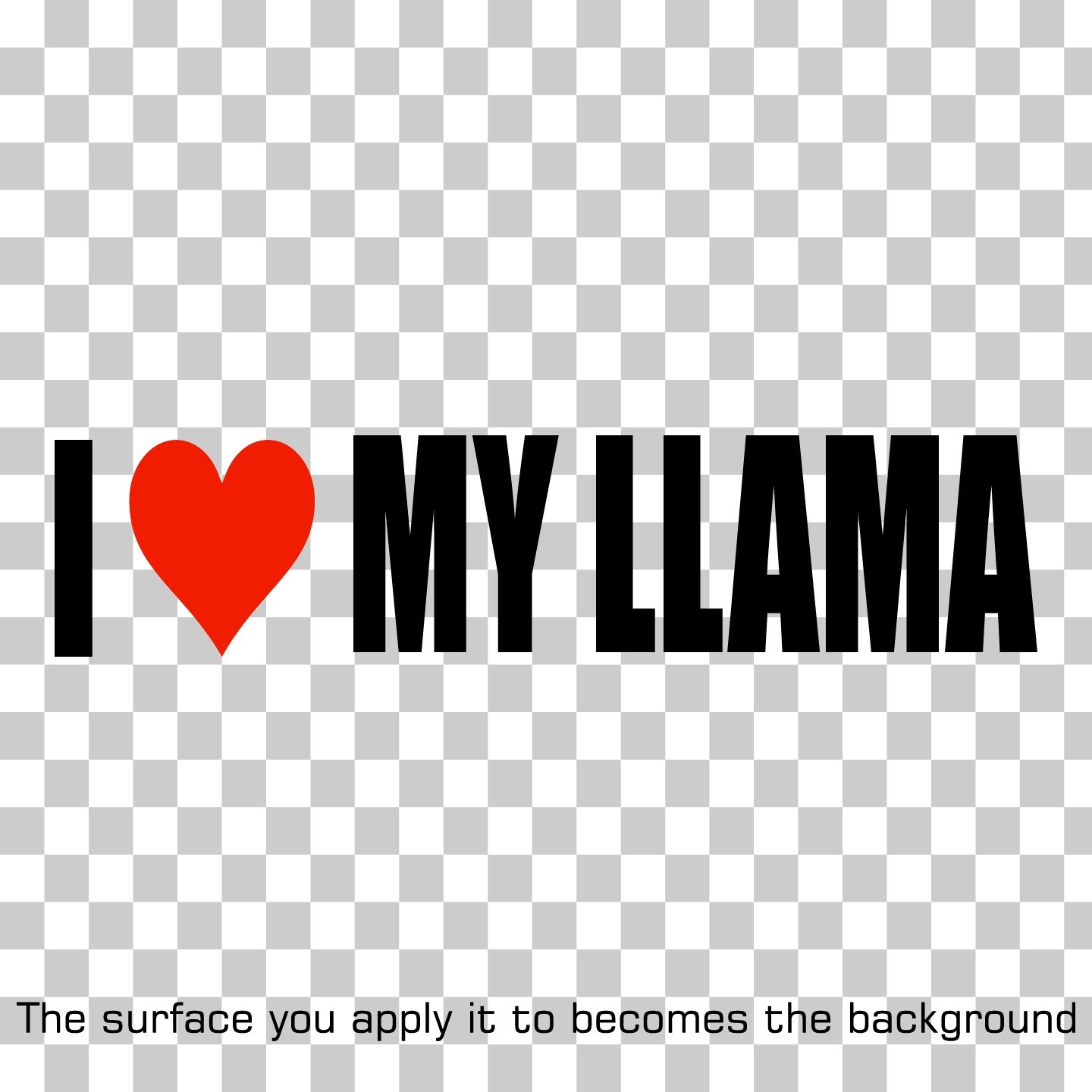 I Love My Llama Custom Vinyl Sticker Decal