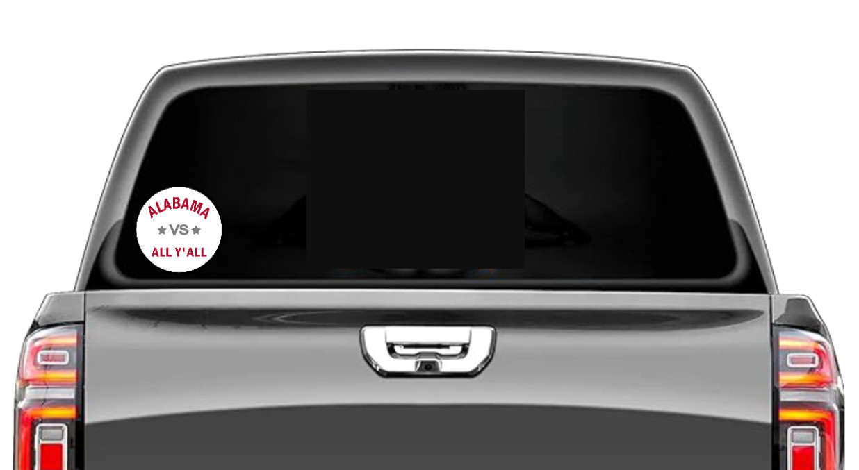 Alabama – VS All Y'all – 4" Handmade Vinyl Decal Car Truck Laptop Cooler Smoker