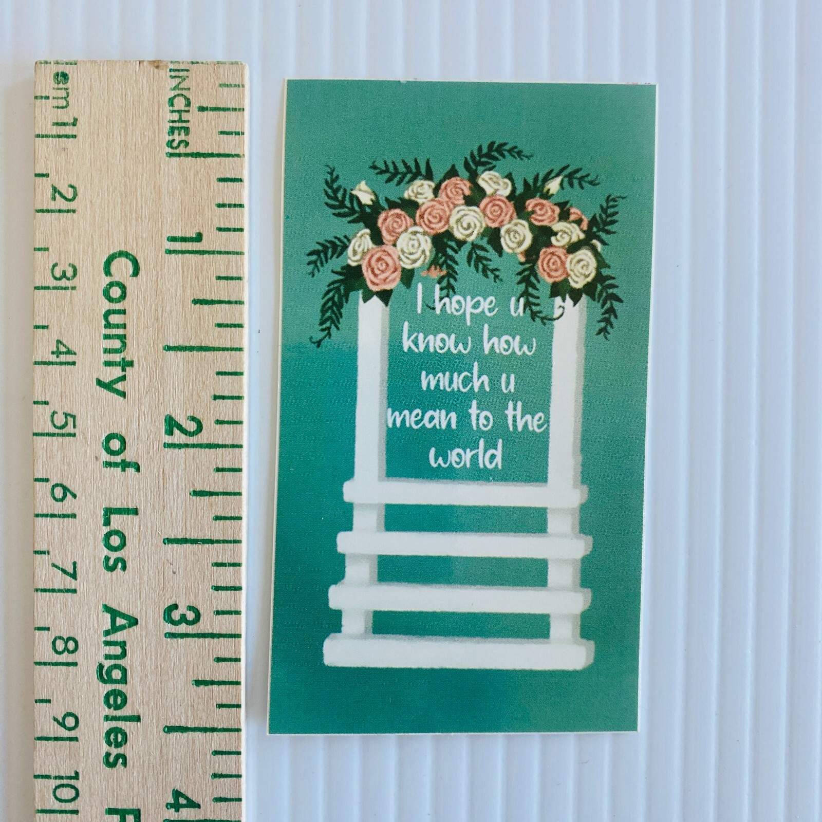 Inspirational Sticker How Much You Mean to the World Rectangle 3.5in Green