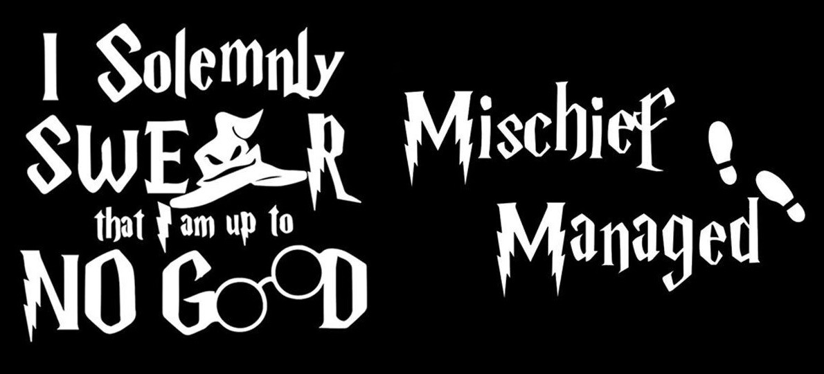 I Solemnly Swear That I Am Up to No Good & Mischief Managed Vinyl Decals Car