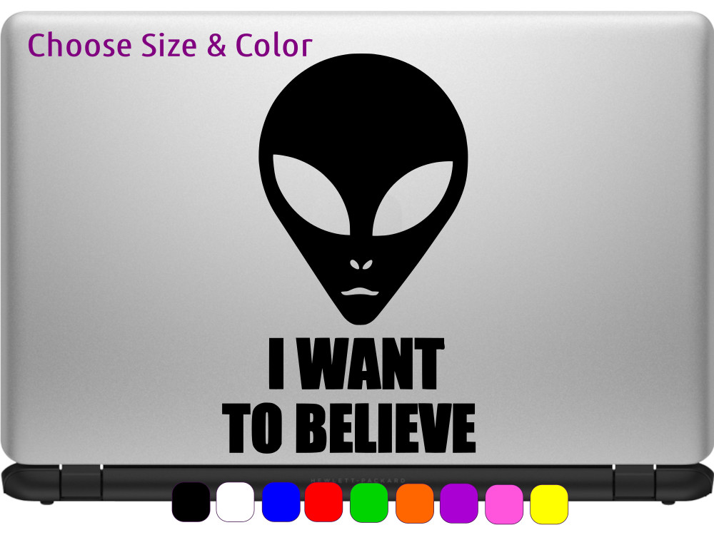 ALIEN ET I WANT TO BELIEVE Vinyl Decal Wall Laptop Car Sticker CHOOSE SIZE COLOR