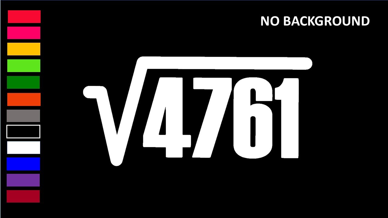 4761 SQUARE ROOT= 69, FUN MATH, (2 DECALS) Decal Sticker for Car, Window, Laptop