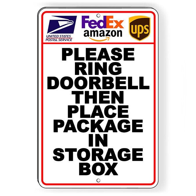 Ring Doorbell Then Deliver Packages To Storage Box Sign or Decal I260