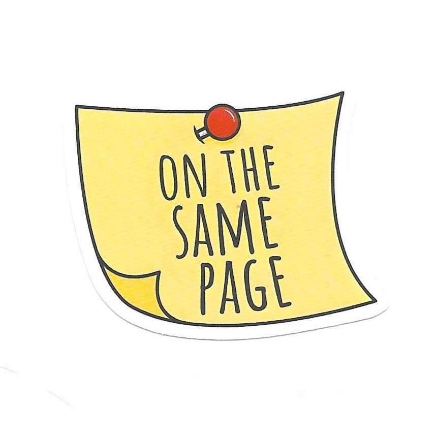 On The Same Page Vinyl Sticker Funny Office Quote Decal Laptop Planner Gear