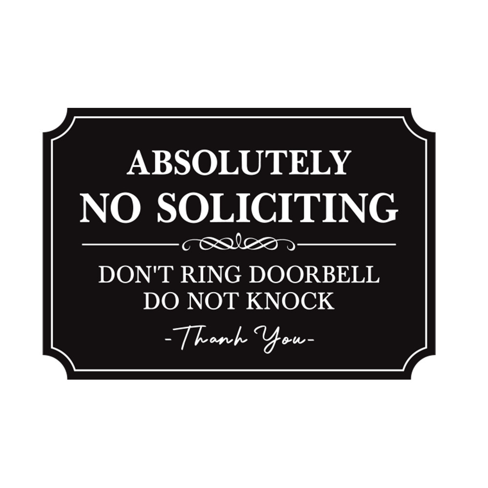 5.6"W Absolutely No Soliciting Don't Ring Doorbell Do Not Knock Vinyl Sticker