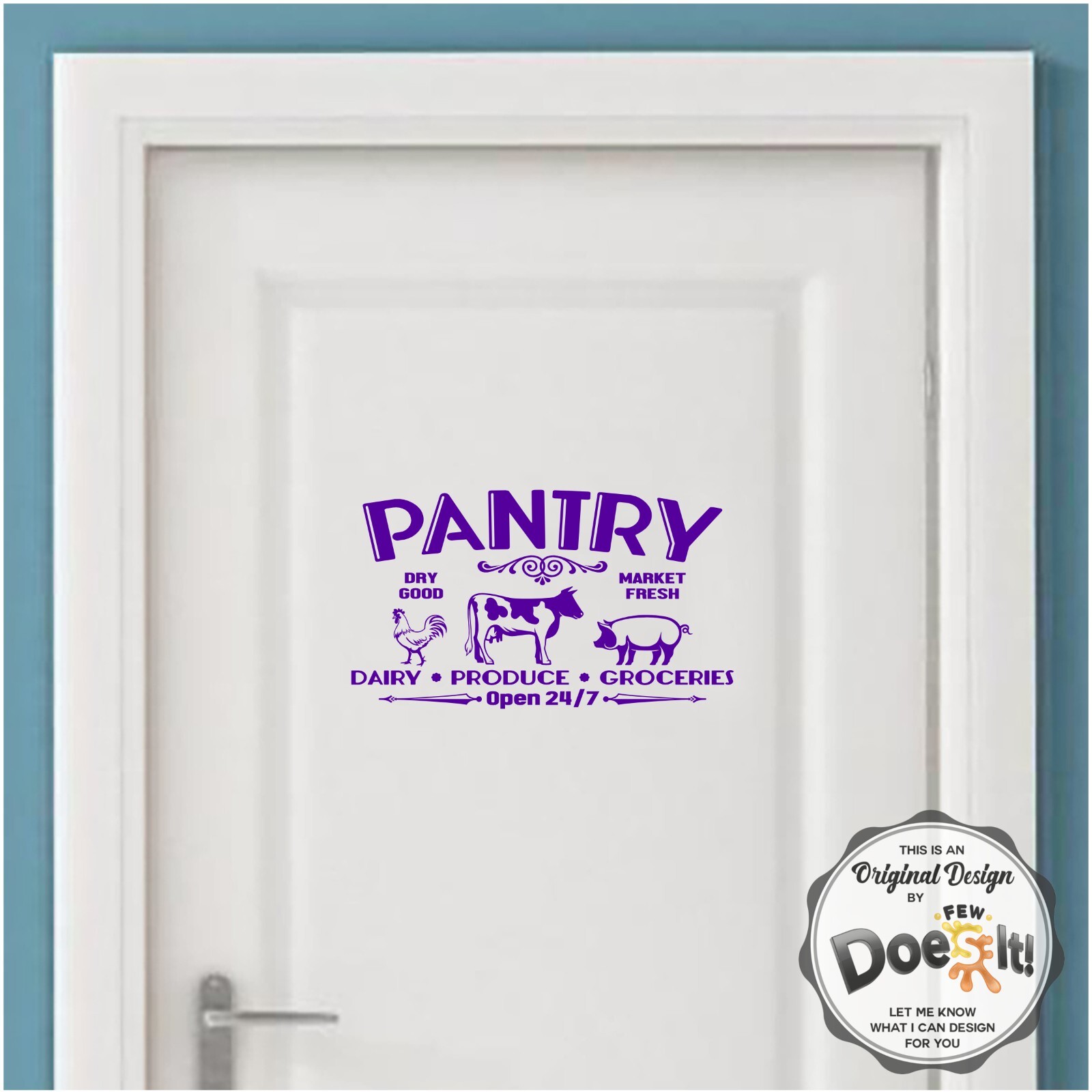 Pantry Door Decal Open 24 7 Dairy Sign Modern Kitchen Antique Vintage Vinyl D201