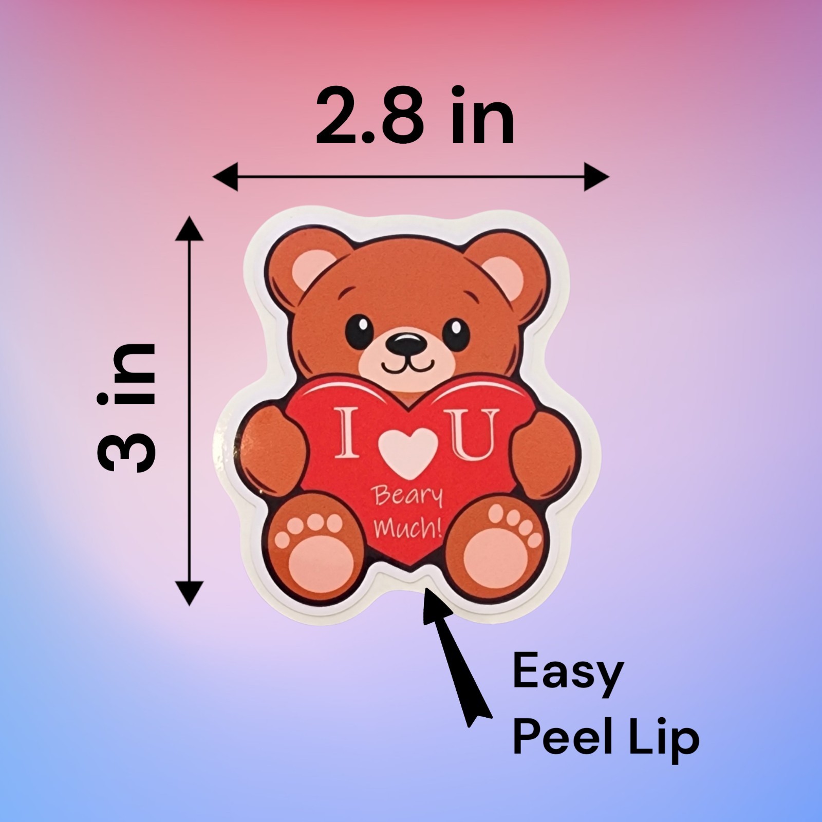 I love U Beary Much, Valentine's Day, Love, Vinyl Sticker, Waterproof