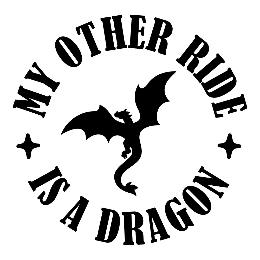 6" My Other Ride Is A Dragon Vinyl Decal Sticker
