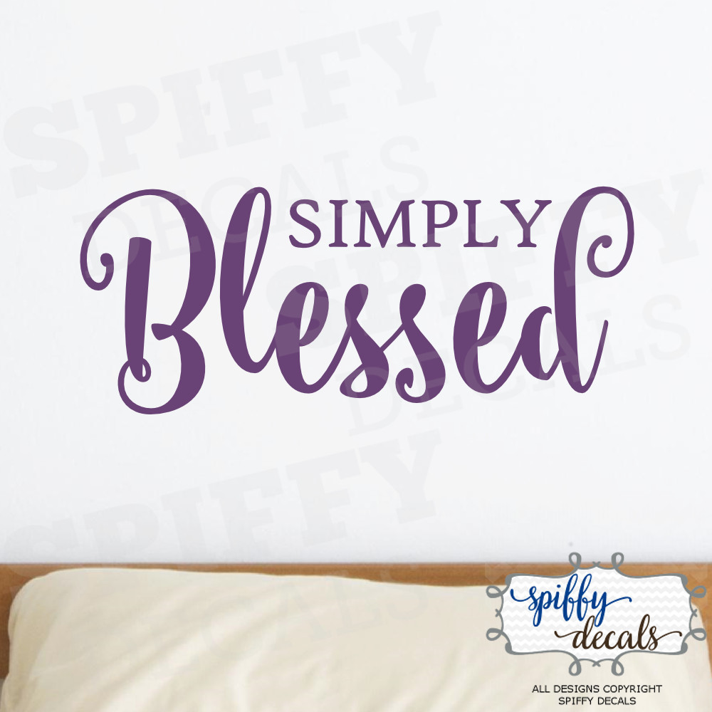 Simply Blessed Vinyl Wall Decal Decor Design Sticker Lettering Quote
