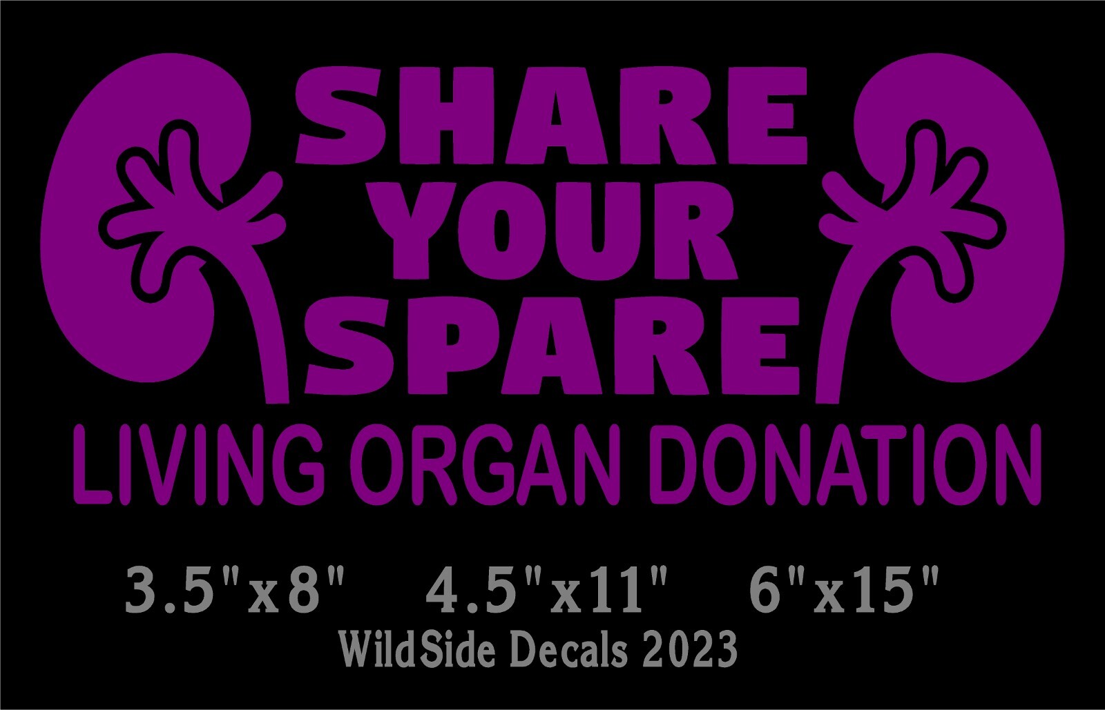 Share Your Spare Decal Living Kidney Donation Vinyl Car Truck Laptop Sticker