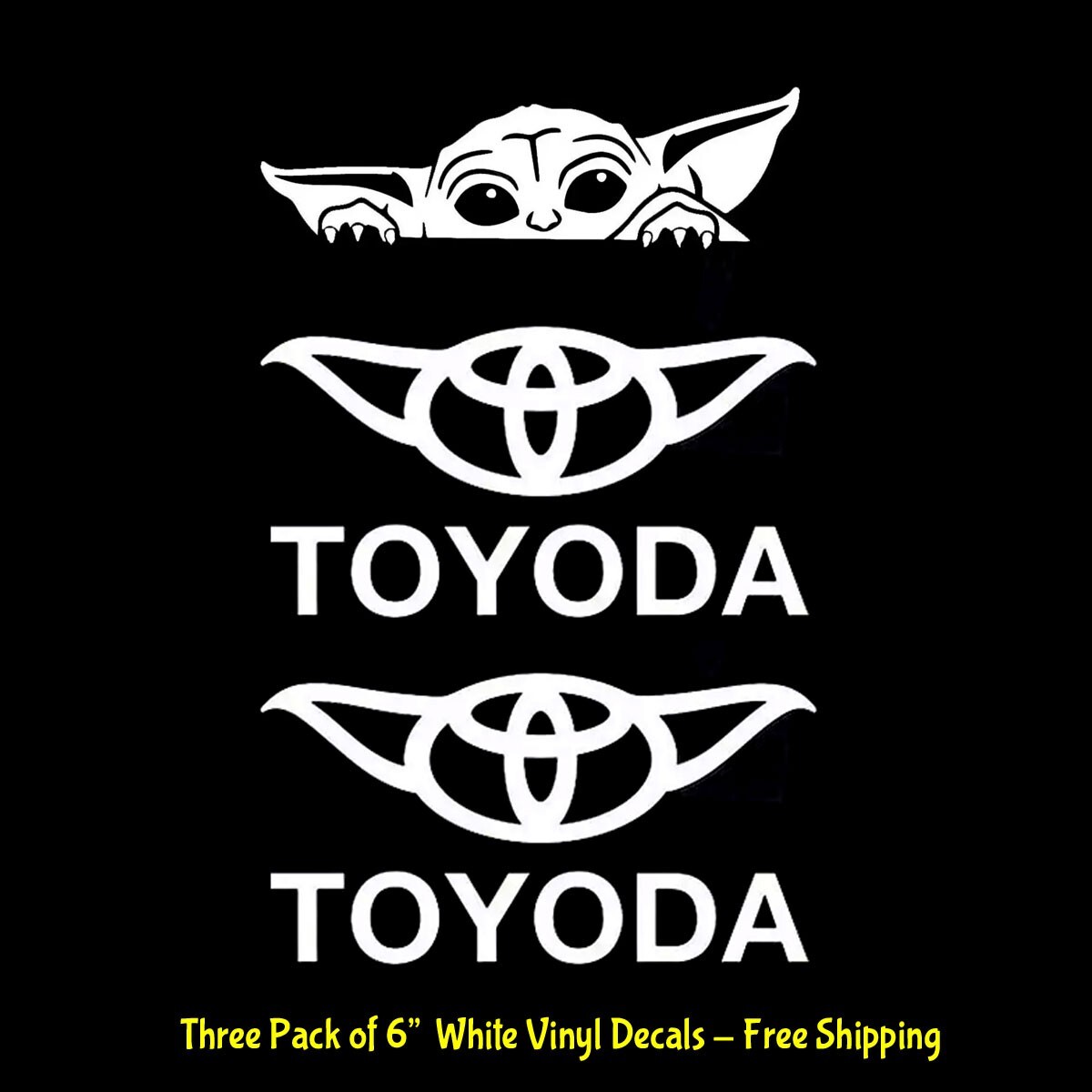 Toyoda & Peeking Baby Yoda Three Pk 6" White Vinyl Decals Car Truck Windows