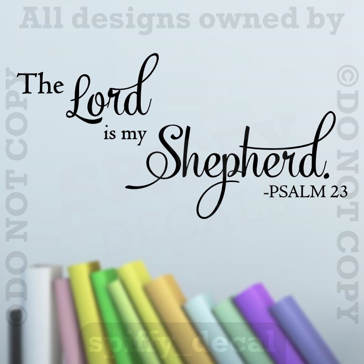 The Lord Is My Shepherd PSALM 23 Quote Removable Vinyl Wall Decal Decor Sticker