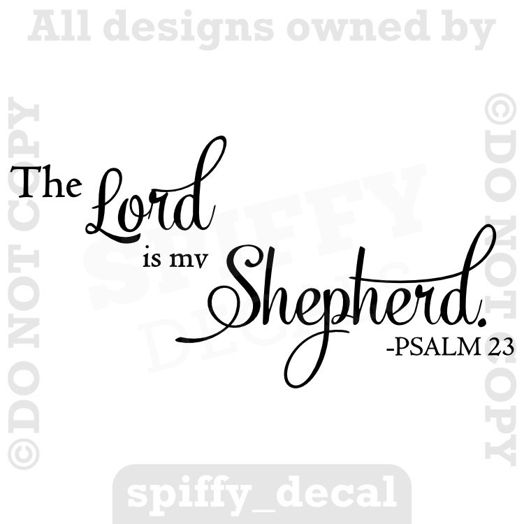 The Lord Is My Shepherd PSALM 23 Quote Removable Vinyl Wall Decal Decor Sticker