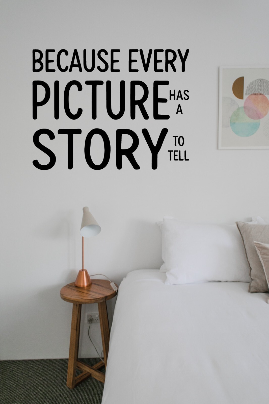 Because Every Picture Has a Story to Tell Wall Decal Inspirational Vinyl Art
