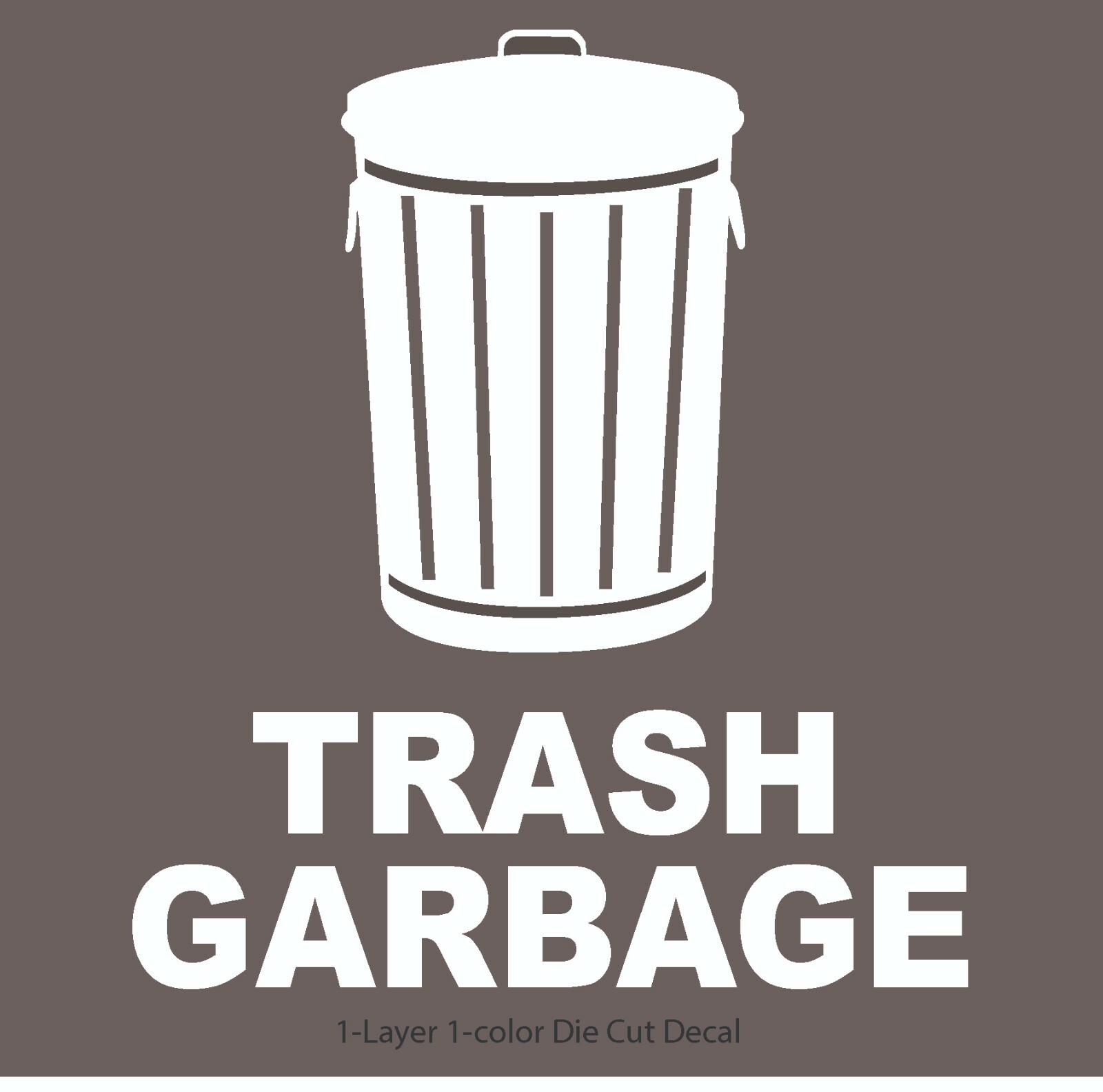2" – 24" Trash Garbage Decal Sign&Text – Die Cut Vinyl Decal Sticker for Bins