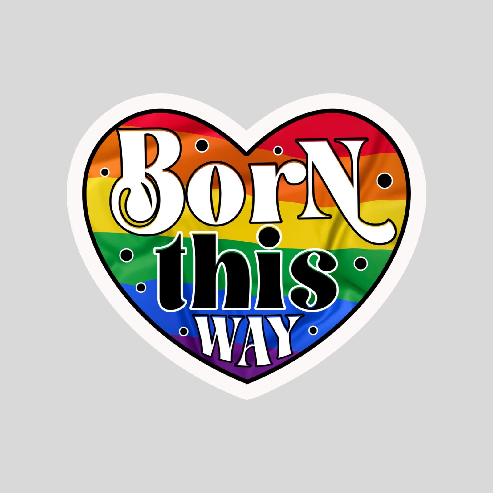 BORN THIS WAY – RAINBOW HEART STICKER GAY LGBTQ