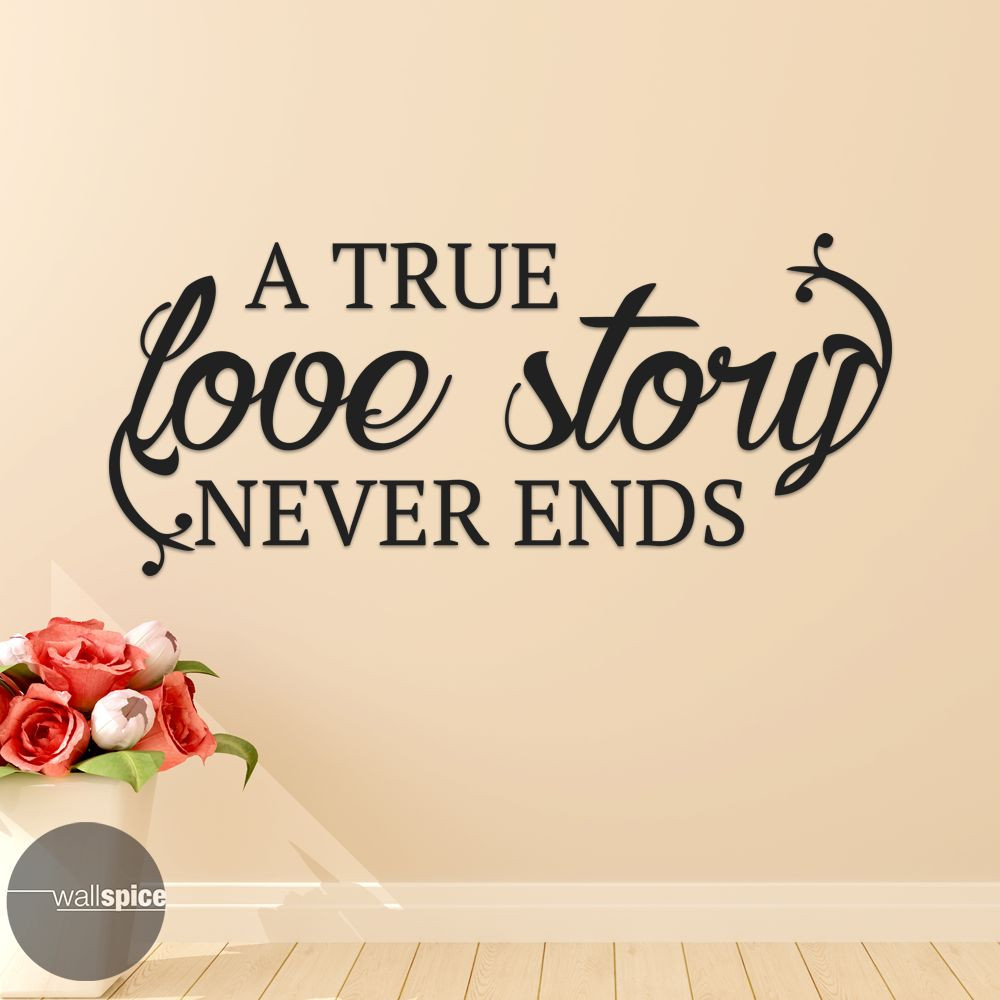 A True Love Story Never Ends Vinyl Wall Decal Sticker