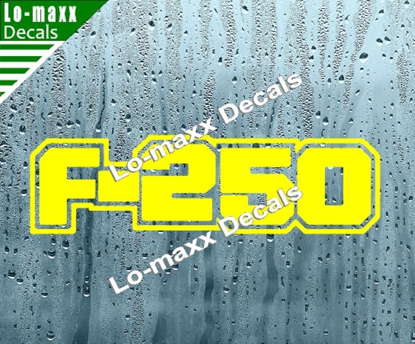 Ford F-250 Custom Lettering Graphics High Performance Die Cut Vinyl Decal