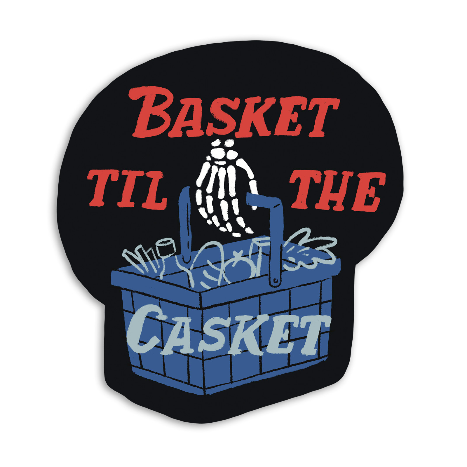 Market Basket Til The Casket sticker -New England Supermarket