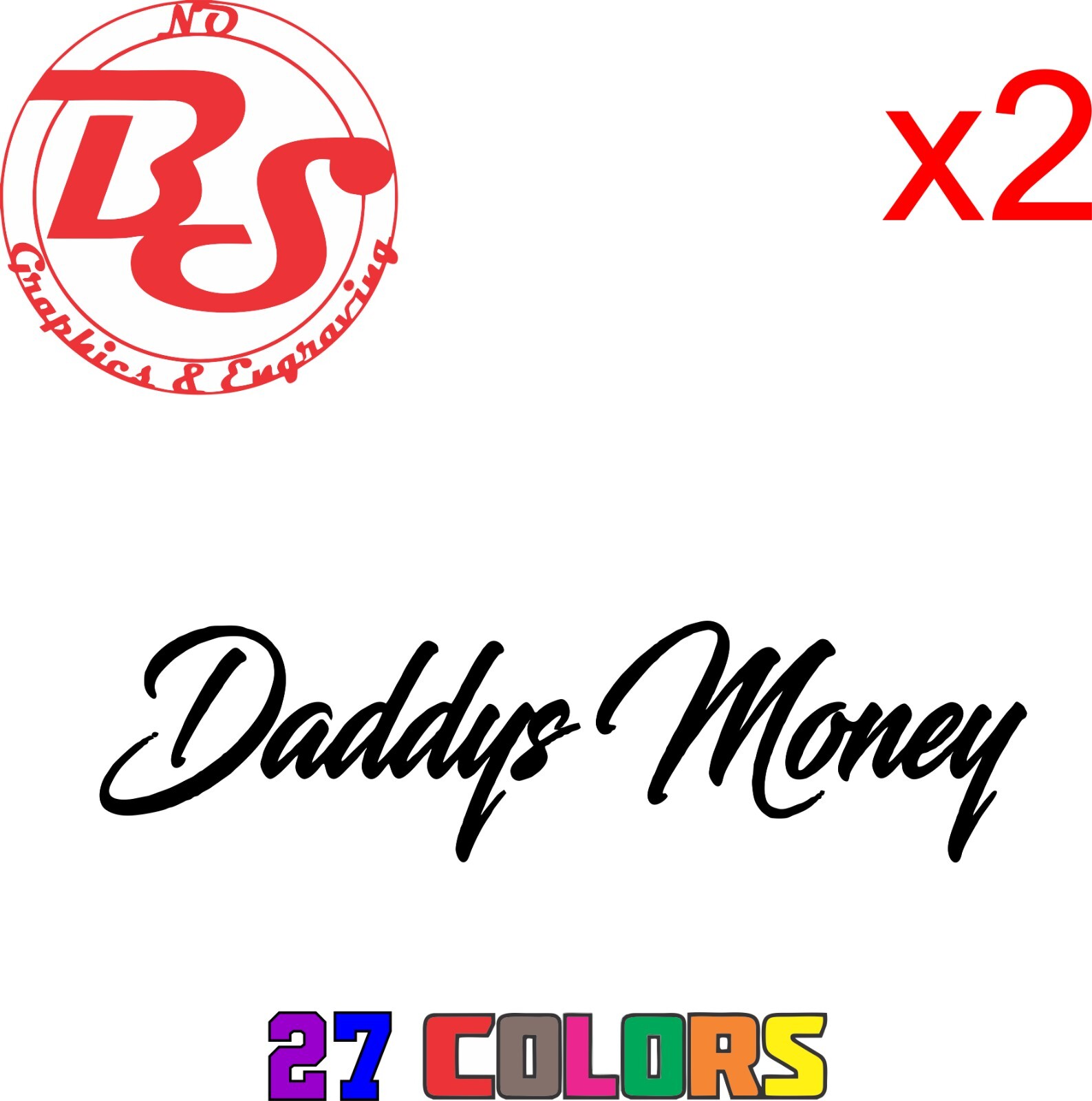 6" Daddy's Girl Money Decal Offensive Funny Rude Humor Adult Joke JDM Meme noBS