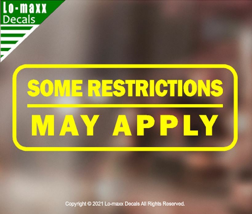 Some Restrictions May Apply Various Sizes Superior Quality Die Cut Vinyl Decal