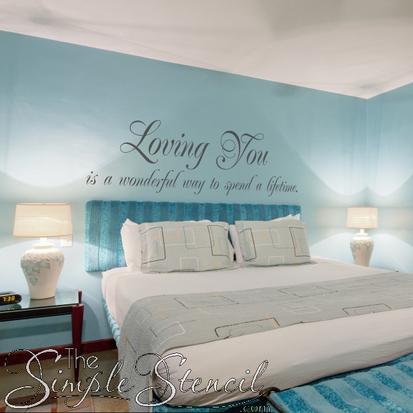 Loving you is a wonderful way to spend a lifetime | Romantic Wall Quote Decal