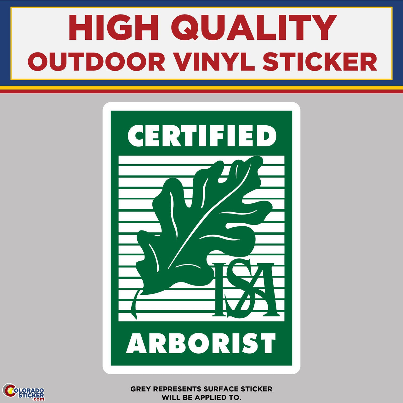 ISA, Tree Cutter, Certified Arborist, High Quality Vinyl Stickers