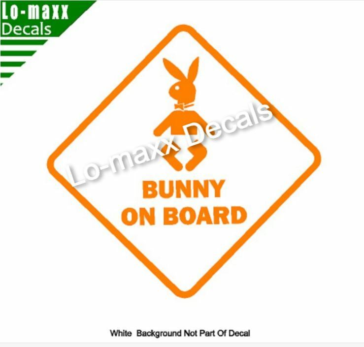 Bunny On Board Funny Original Design Superior Quality Die Cut Vinyl Decal