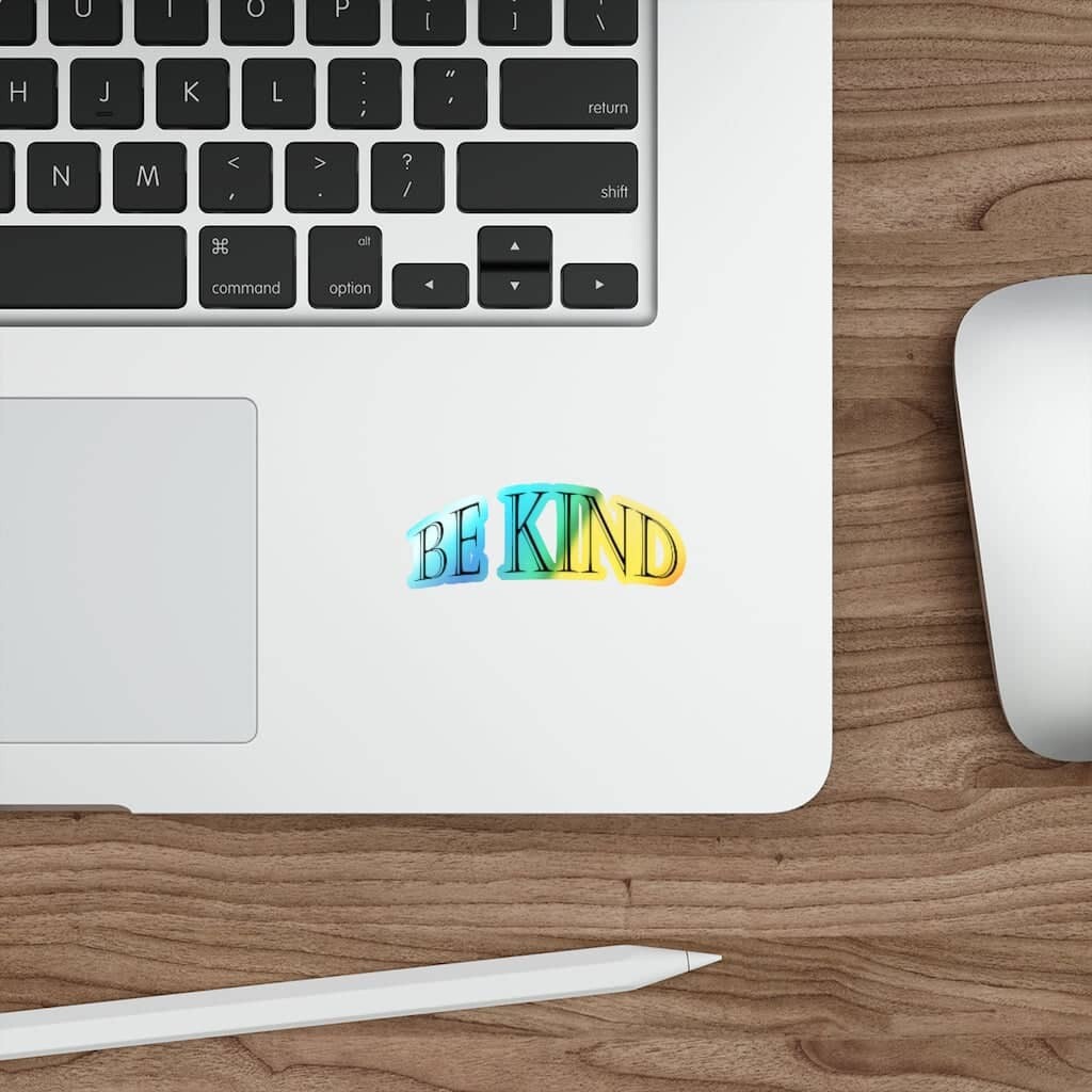 Holographic Die-cut Stickers "Be Kind"