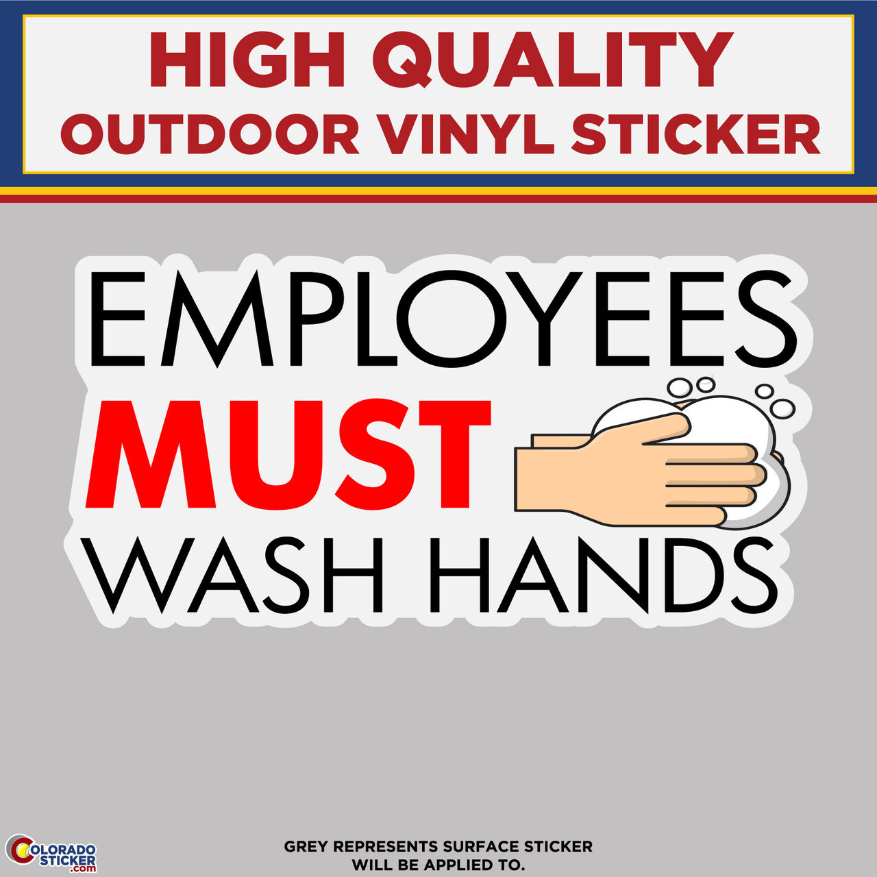 Employees Must Wash Hands, High Quality Vinyl Stickers