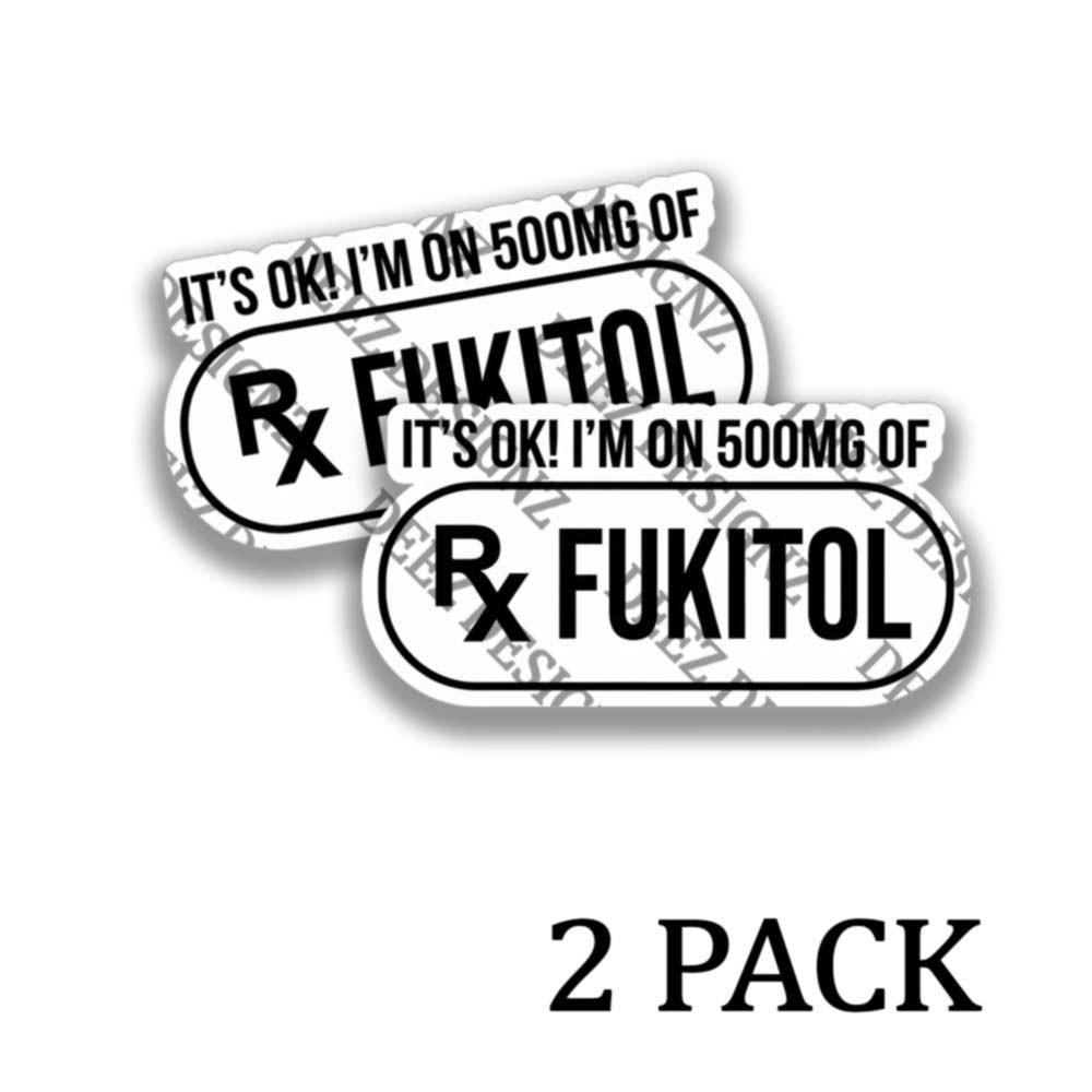 500mg of Fukitol – Funny Adhesive Vinyl Indoor Outdoor Sticker Decals -Set of 2