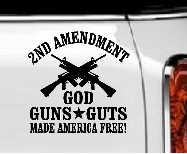 2nd Amendment God Guns Guts Vinyl Decal Home Décor 6" x 6"