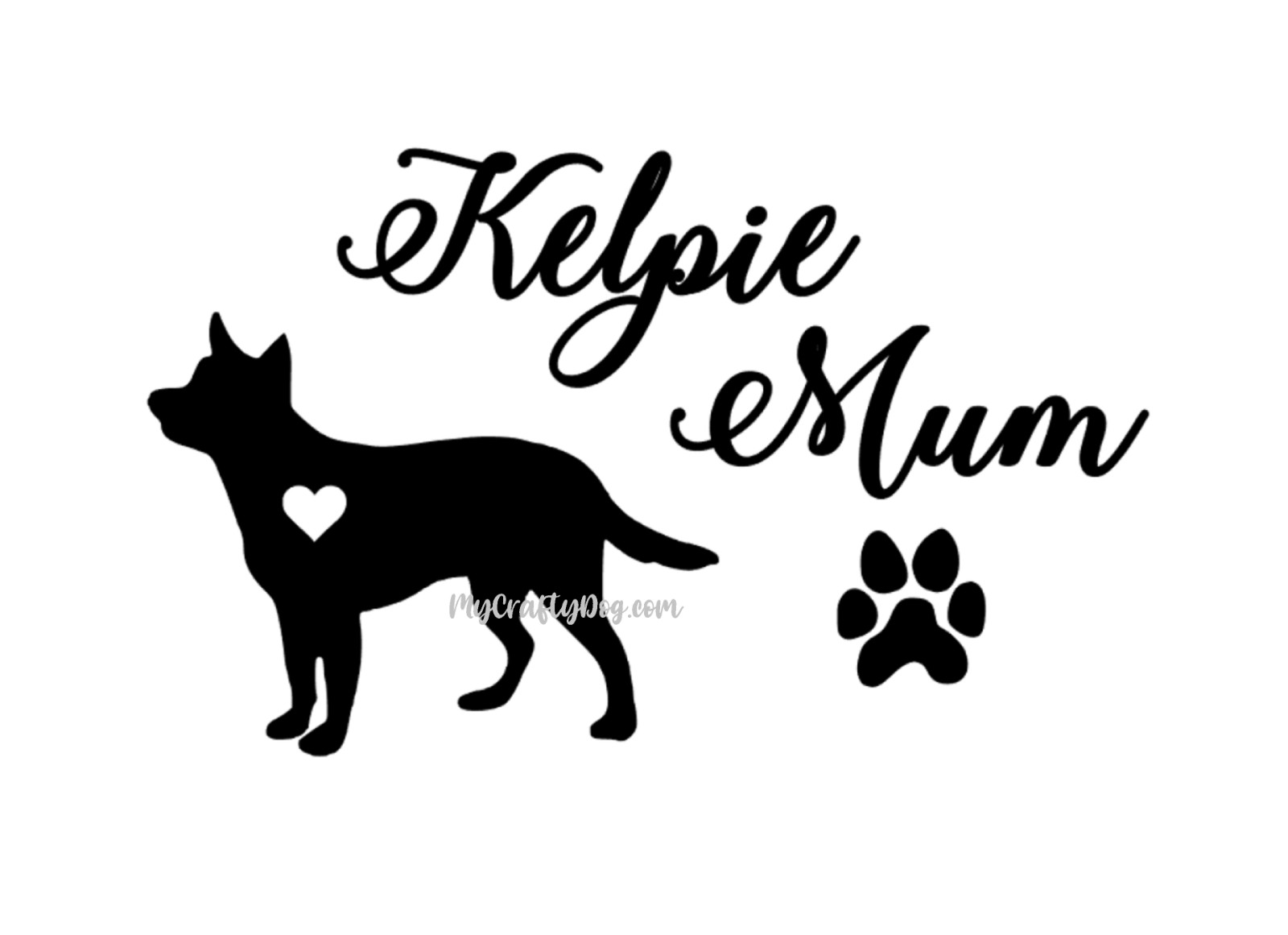 Kelpie Mum Dog Sticker Car Decal Vinyl love Kelpies dogs High quality Laptop