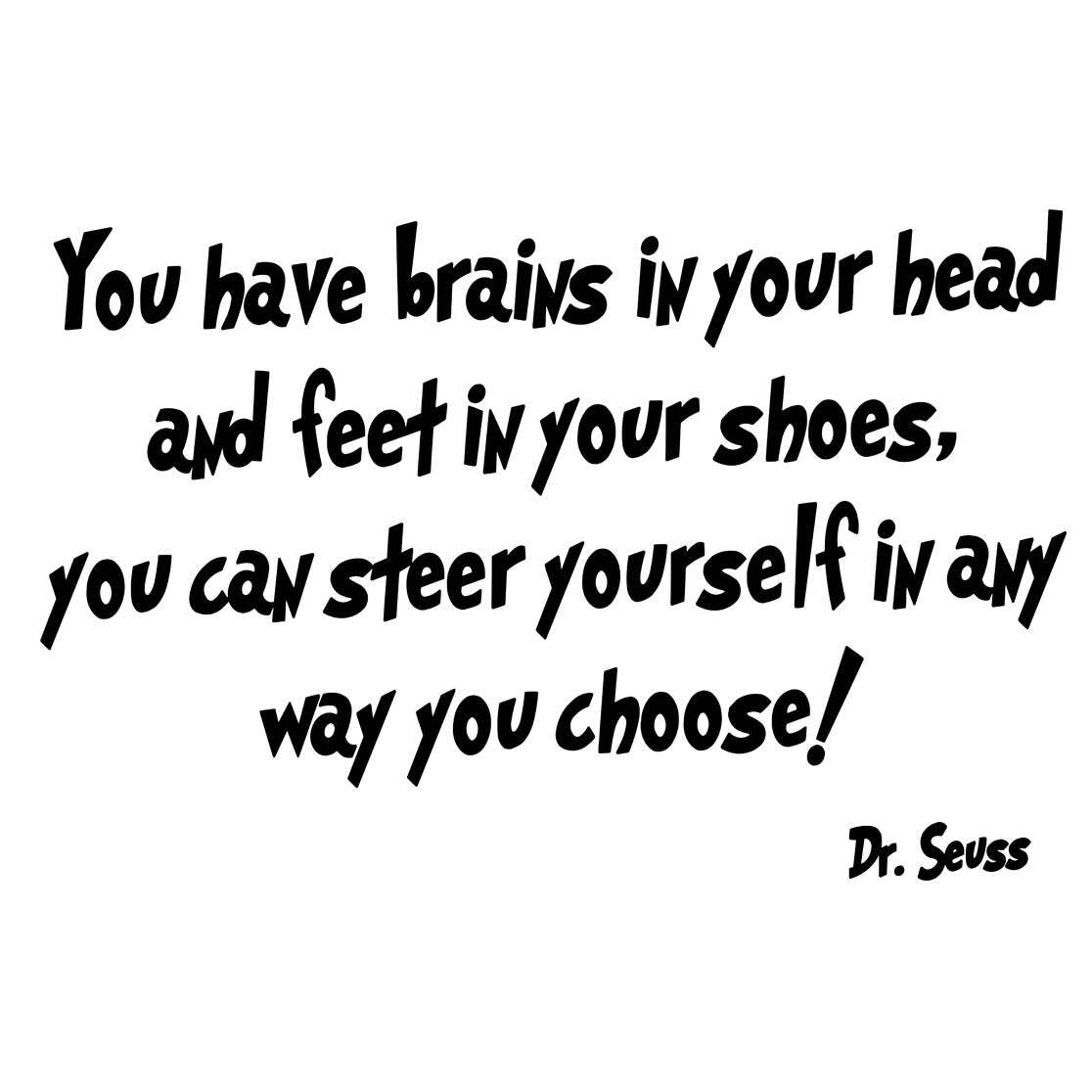 VWAQ Dr. Seuss You Have Brains in Your Head Vinyl Wall Decal