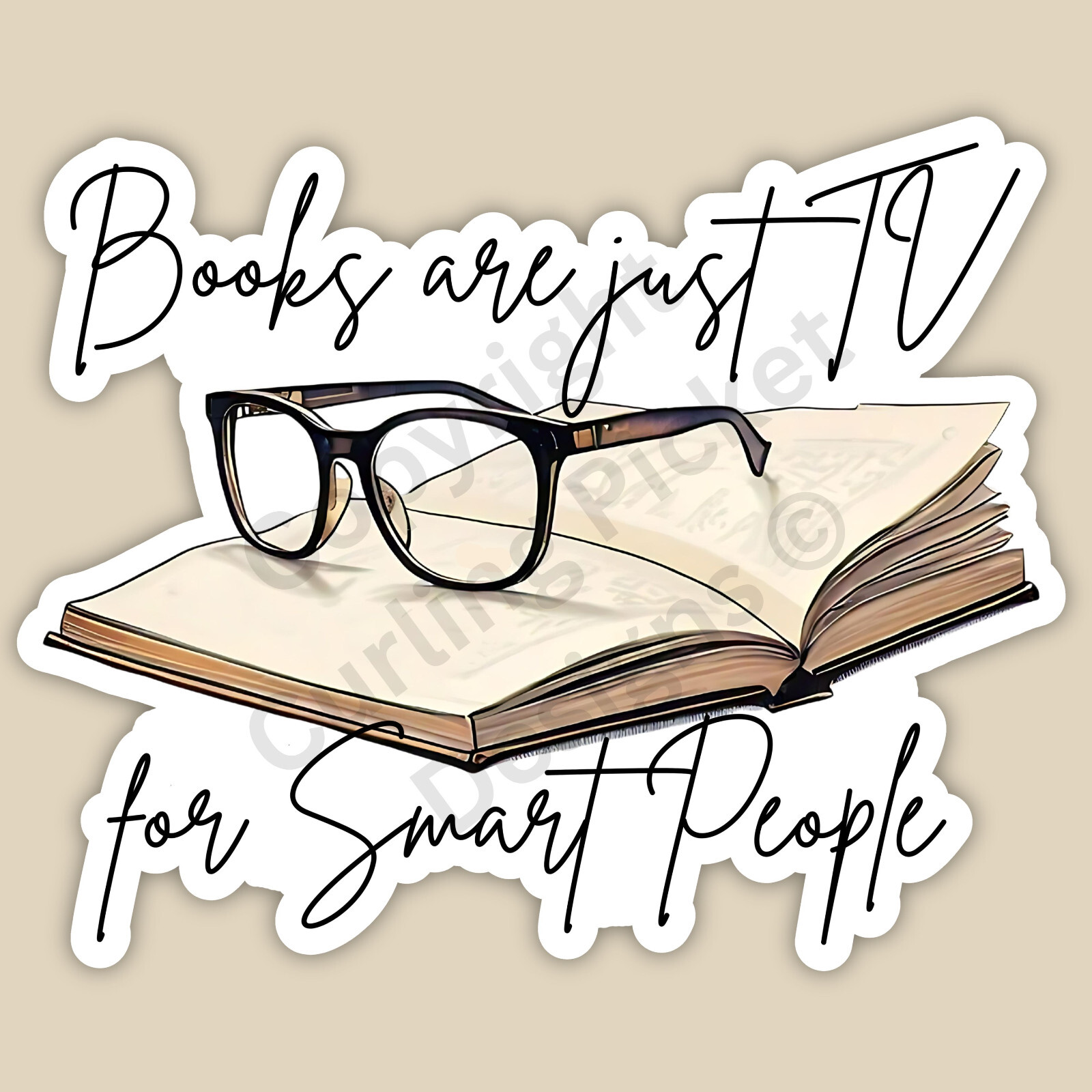 Books Are Just TV For Smart People Cute 3" Vinyl Sticker
