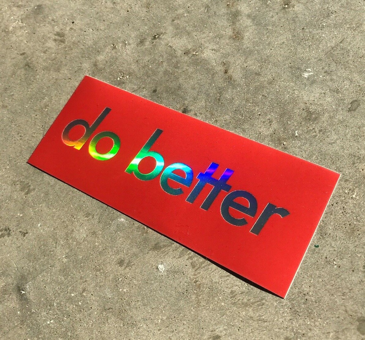 Supreme “do better” Holographic Sticker (2 pack)
