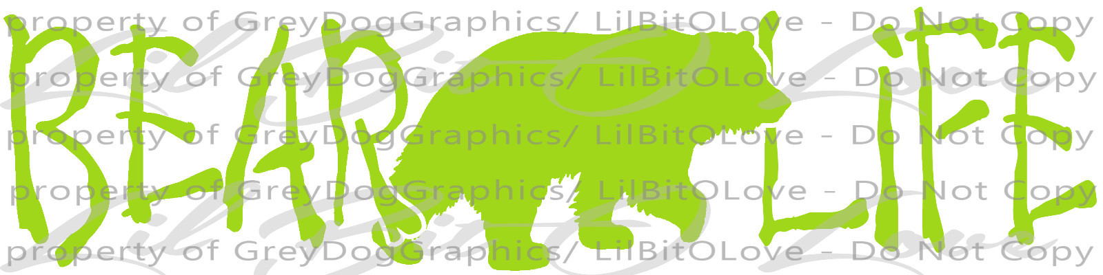 Bear Life Vinyl Decal 22.5 X 5.6 Hunt Hunter Hunting Grizzly Black Bear Sticker