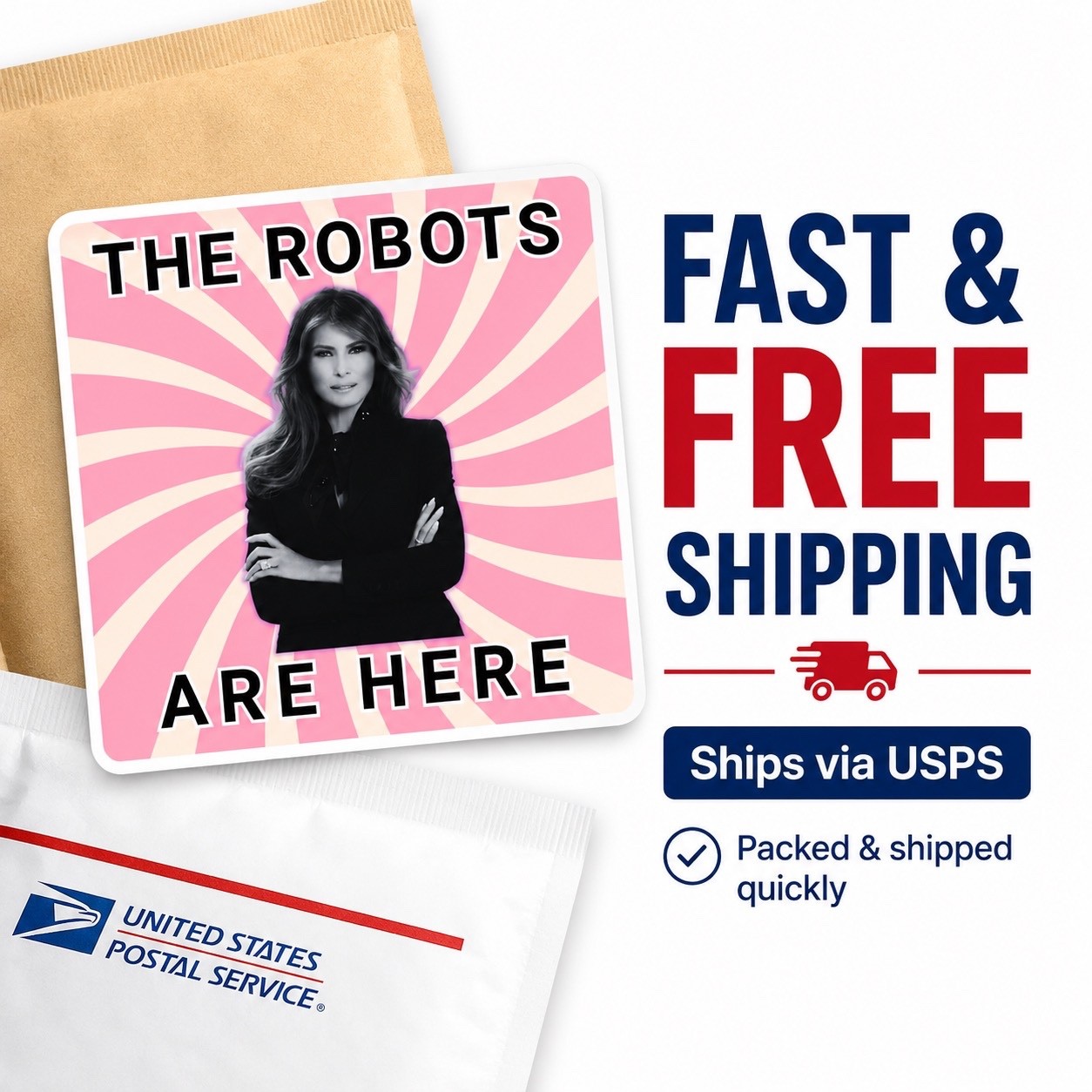 The Robots Are Here First Lady Sticker Meme Pack, Die Cut Waterproof Decals 6pcs