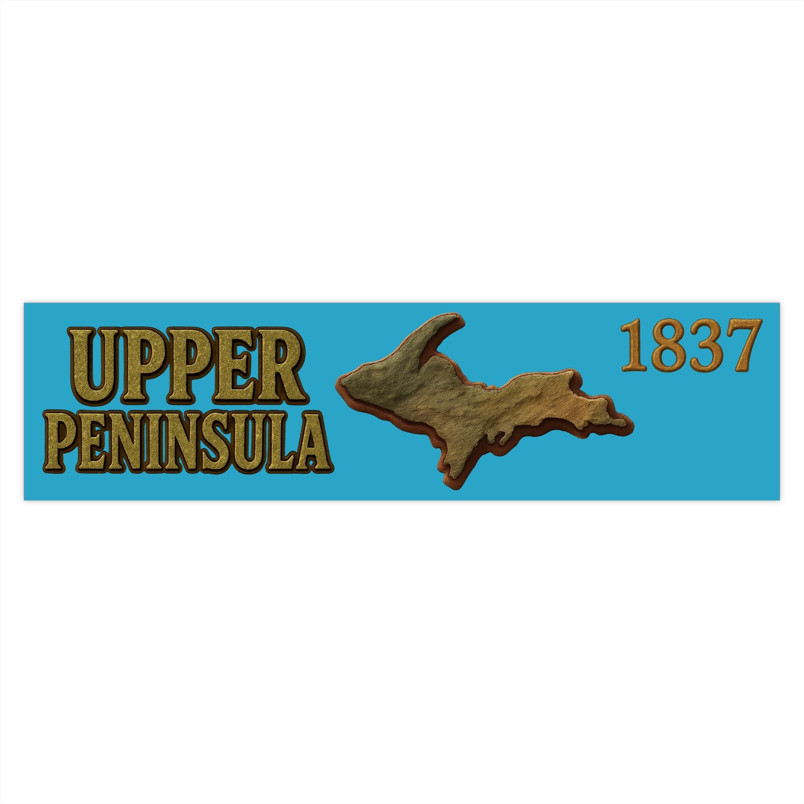 Turqouise Upper Peninsula 1837 Bumper Sticker